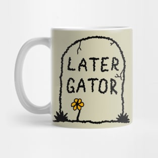 Later Gator Gravestone Mug